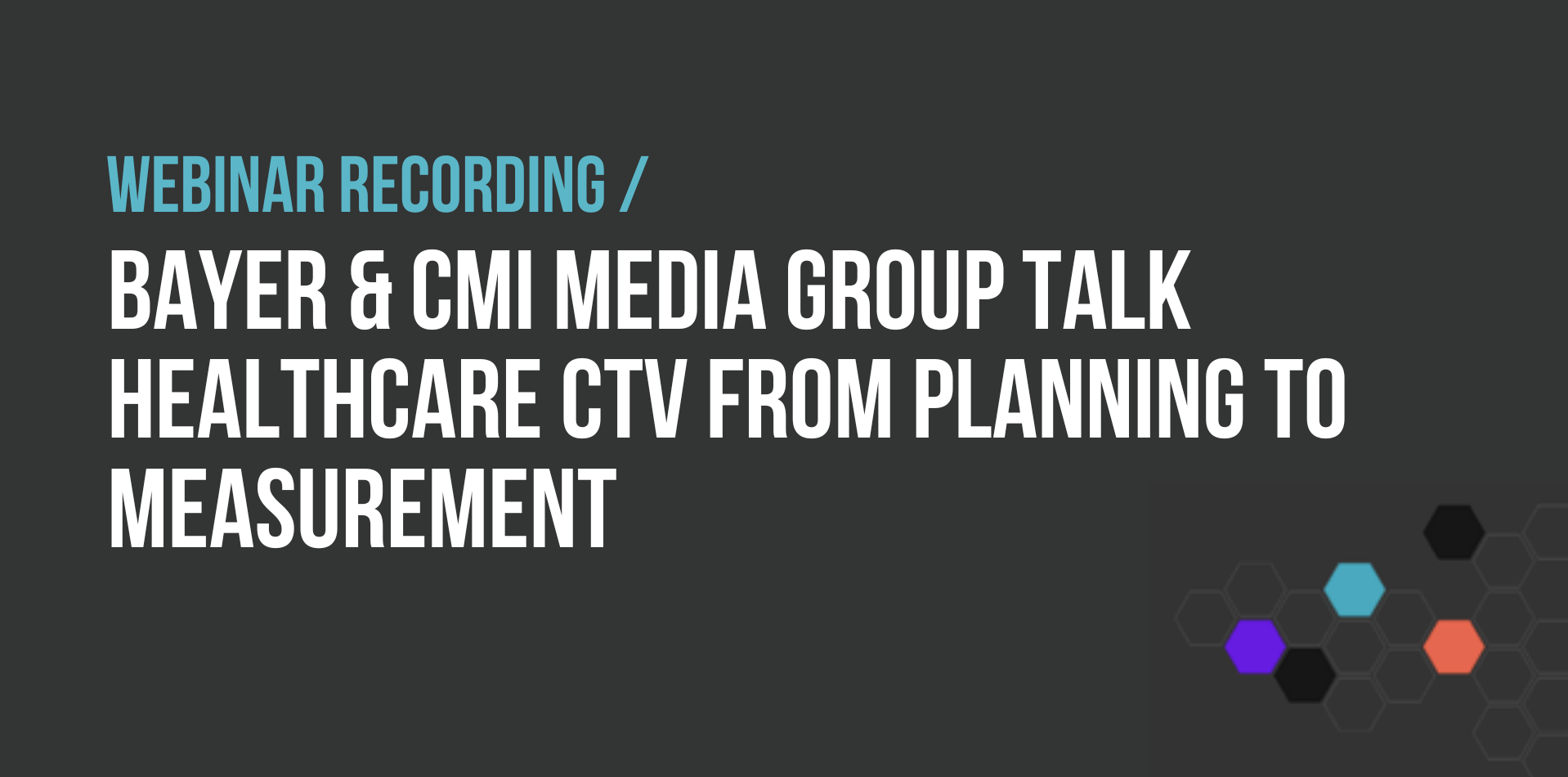 CMI & Bayer CTV webinar